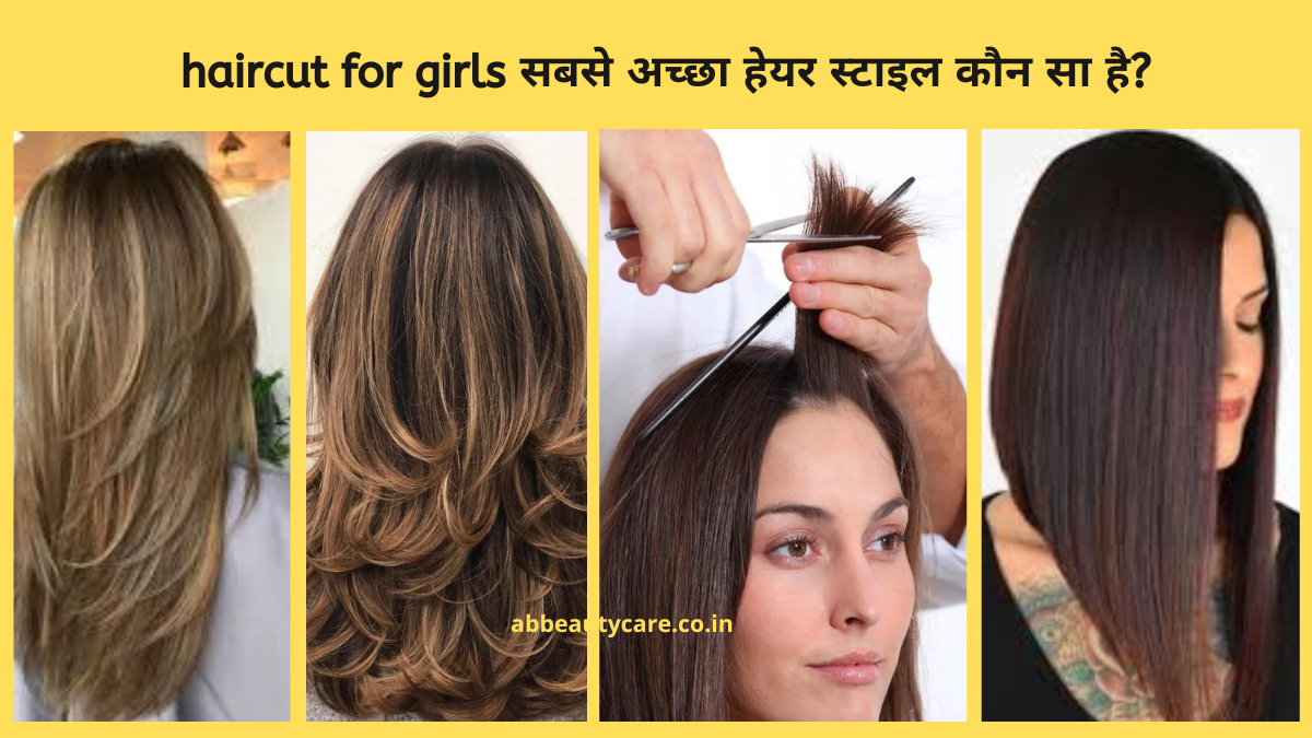 haircut for girls, (Hindi mein) बालों की कटिंग कैसे करवाएं? जाने haircut,  से जुड़ी